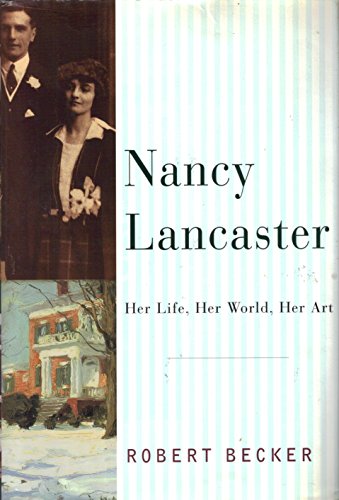 Cover of Nancy Lancaster: Her Life, Her World, Her Art