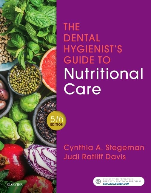 Cover of The Dental Hygienist's Guide to Nutritional Care