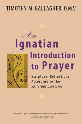 Cover of An Ignatian Introduction to Prayer: Scriptural Reflections According to the Spiritual Exercises
