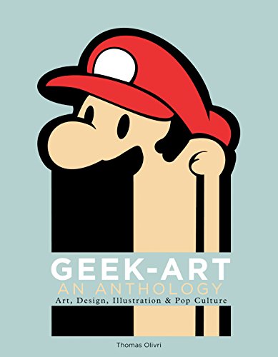 Cover of Geek-Art: An Anthology: Art, Design, Illustration & Pop Culture