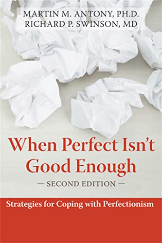 Cover of When Perfect Isn't Good Enough: Strategies for Coping with Perfectionism