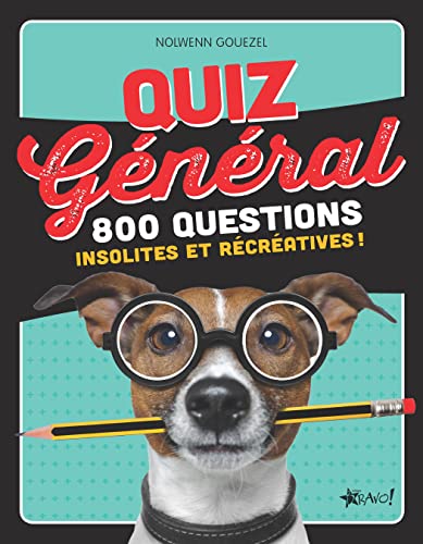 Cover of Quiz général: 800 questions récréatives et instructives !